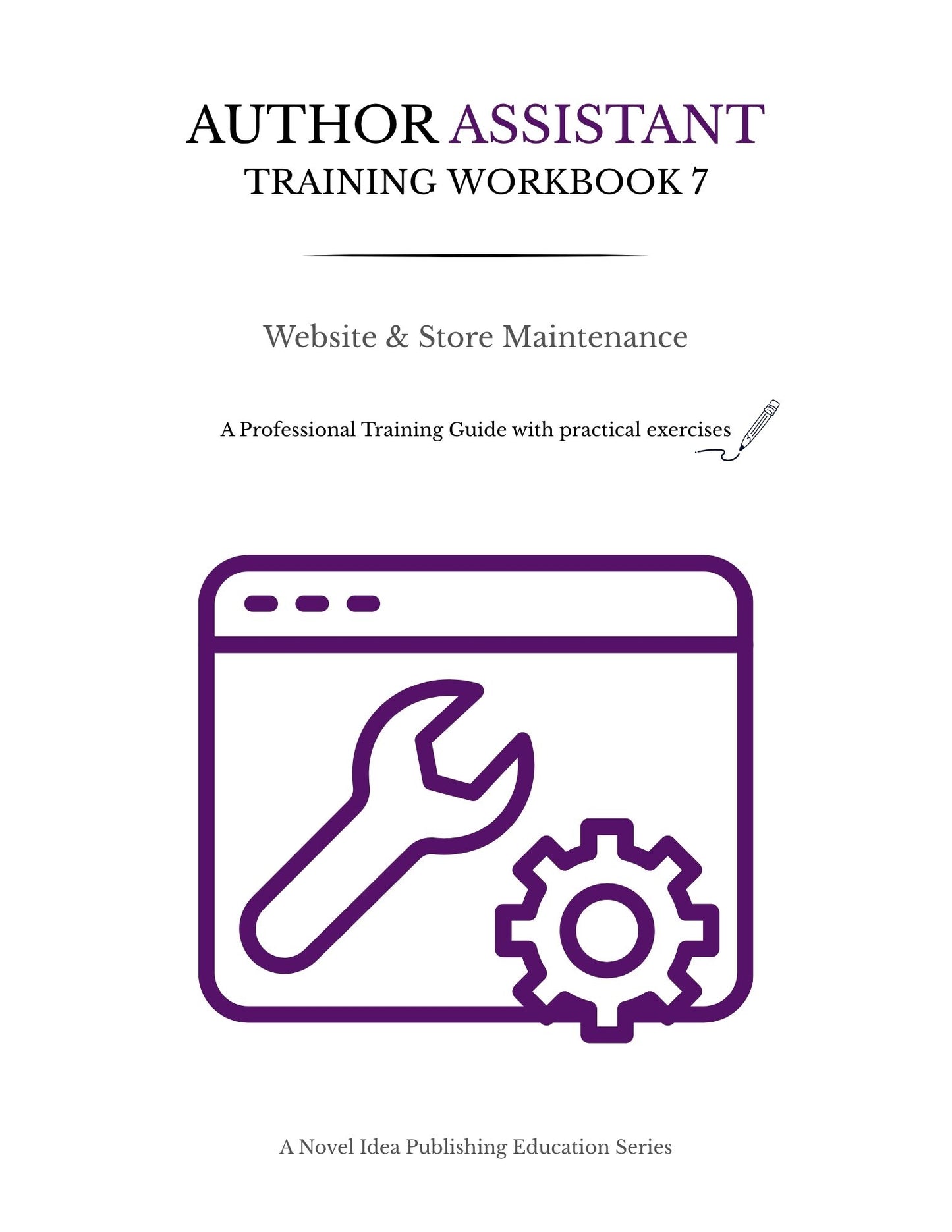 Author Assistant Training Workbook 7: Website & Store Maintenance