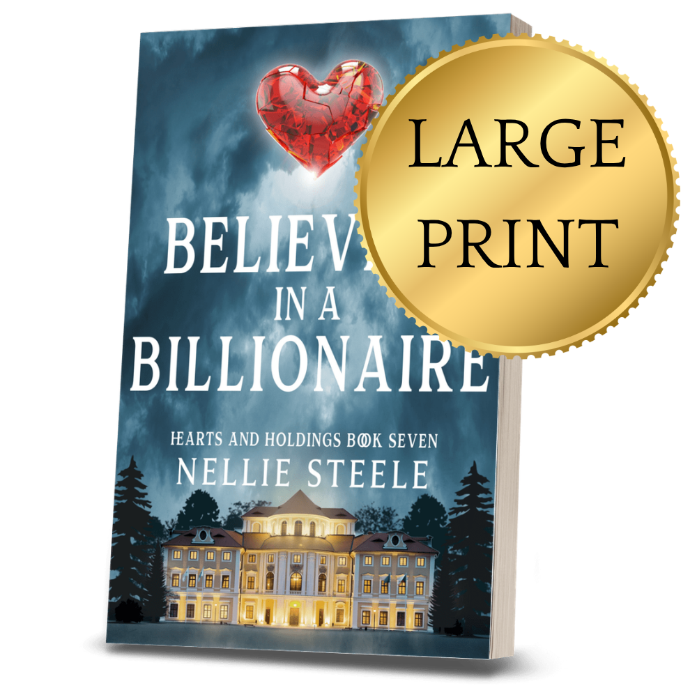 Believing in a Billionaire Romance Large Print Paperback
