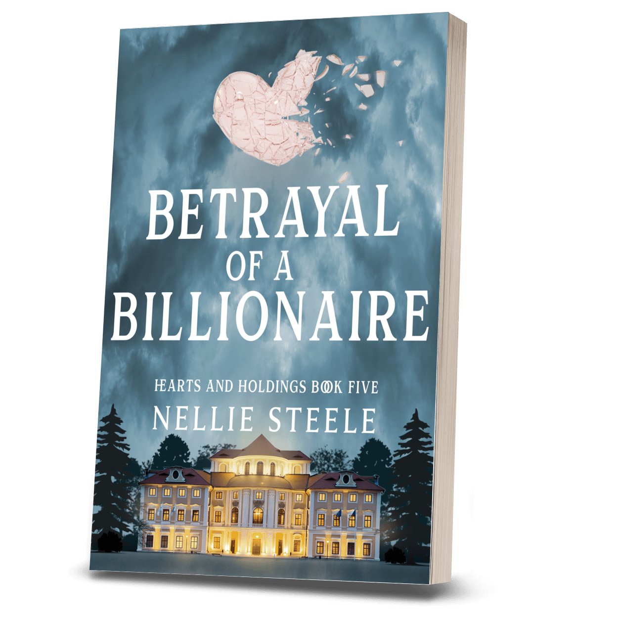 Betrayal of a Billionaire Billionaire Romance Paperback