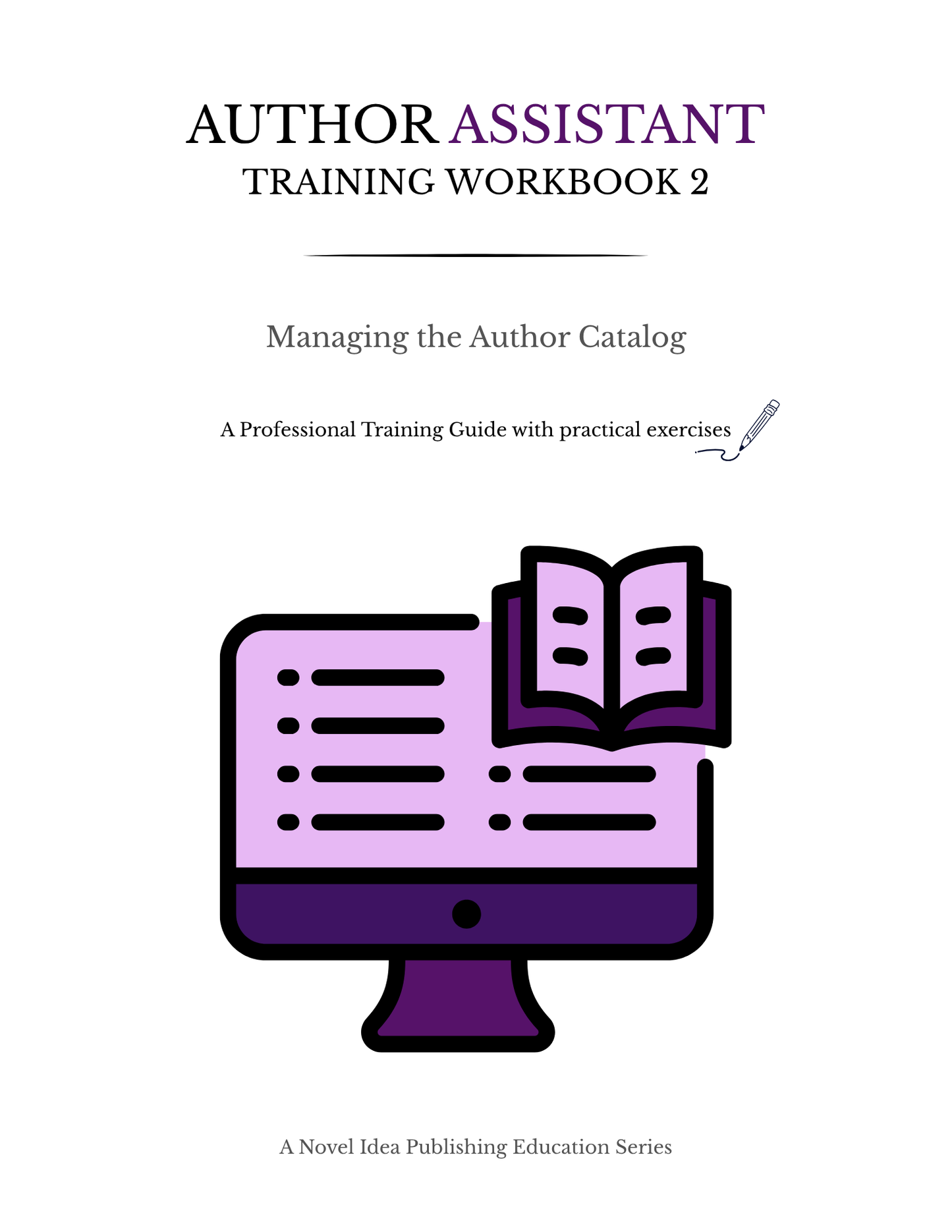Author Assistant Training Workbook 2: Managing the Author Catalog