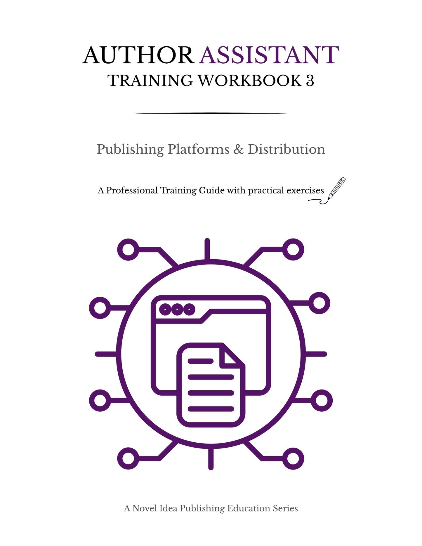 Author Assistant Training Workbook 3: Publishing Platforms & Distribution