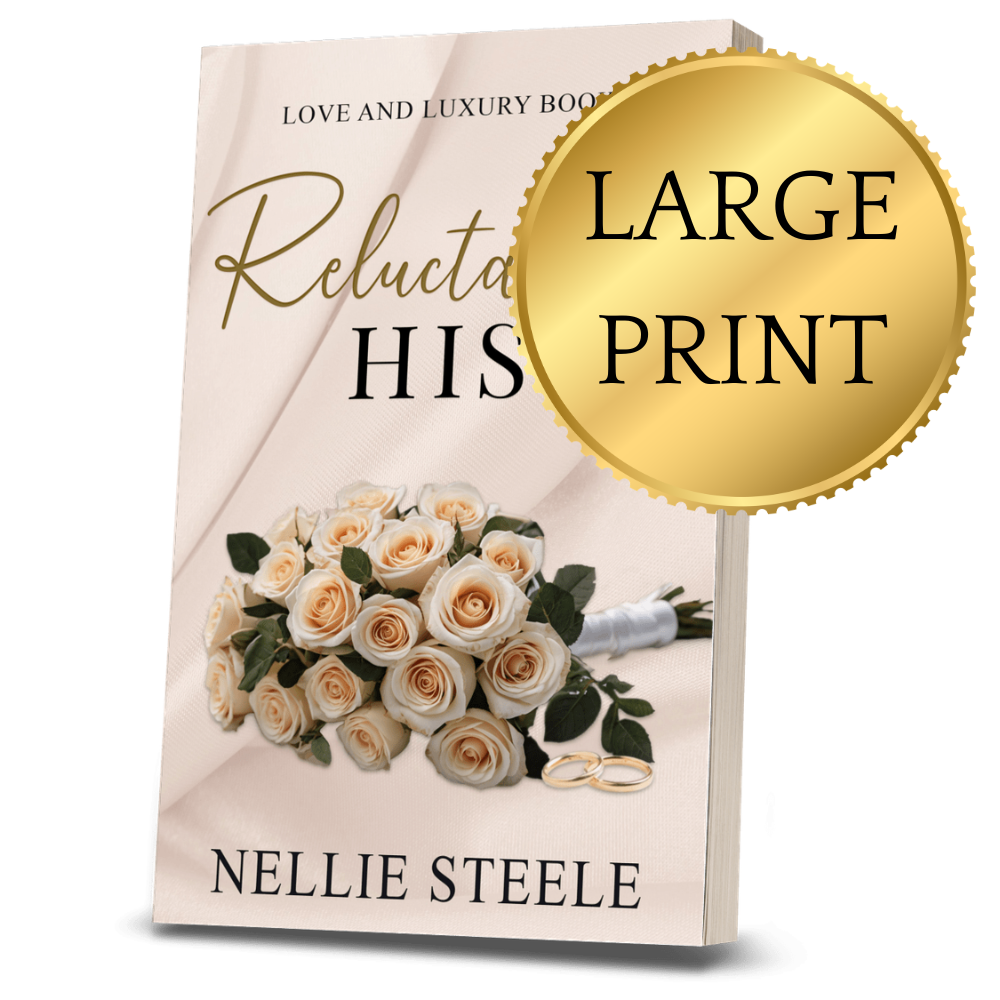 Reluctantly His Billionaire Romance Large Print Paperback