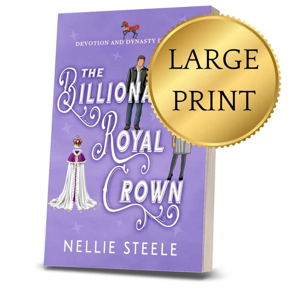 The Billionaire's Royal Crown Romance Large Print Paperback