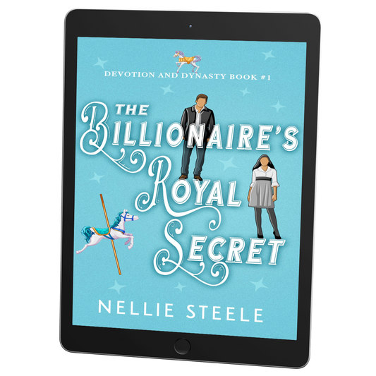 The Billionaire's Royal Secret Billionaire Romance Ebook
