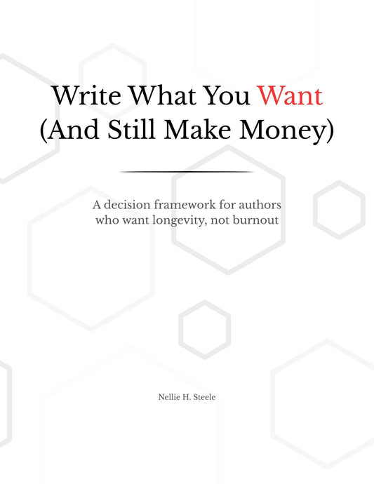 Write What You Want (And Still Make Money)